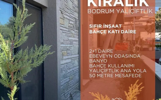 BODRUM YALIÇİFTLİK KİRALIK DAİRE